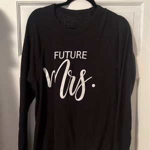 Future Mrs Sweatshirt